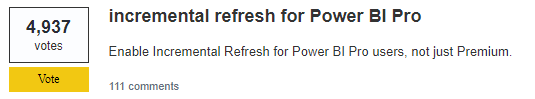 Incremental refresh in Pro feature request