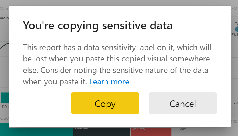 Dialog pop-up for reports with a data sensitivity label applied.