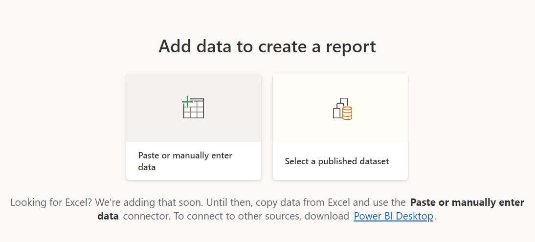 Shows the 2 data sources options available, either pasting or manually entering data or connecting to an existing published dataset