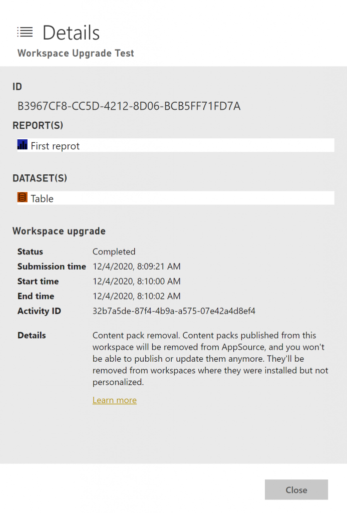 The workspace details pane shows a summary of permanent changes or any errors that occurred during the upgrade. The example shows that a content pack was removed during the upgrade.