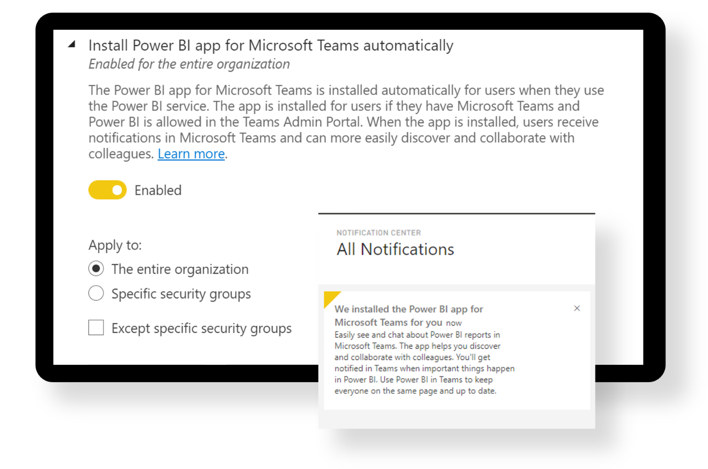 Composite screenshot of the Install Power BI app for Microsoft Teams automatically Power BI tenant setting and the notification end users receive when the app is installed for them.