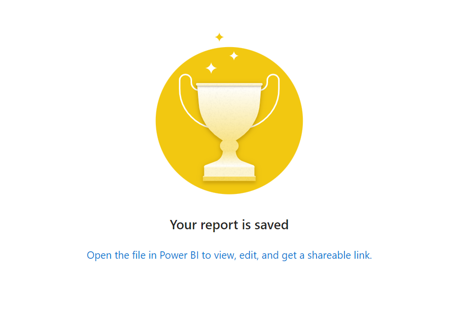 The post-save screen that includes the link to view the report in the Power BI service.