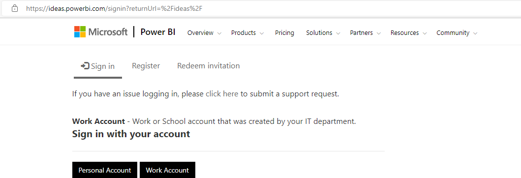 You can now sign in with either a work or personal account to Ideas.PowerBI.com