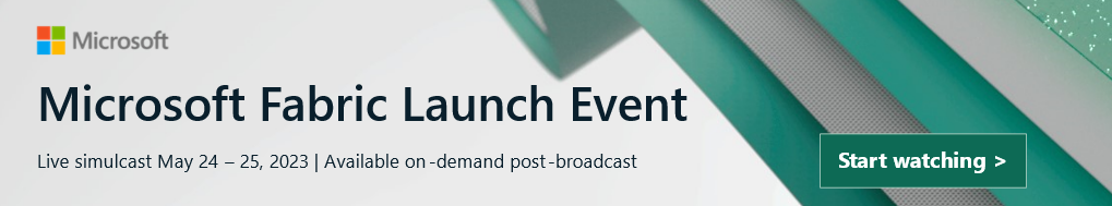 Microsoft Fabric Launch Event banner for a live simulcast on May 24 and 25, and available on-demand post-broadcast